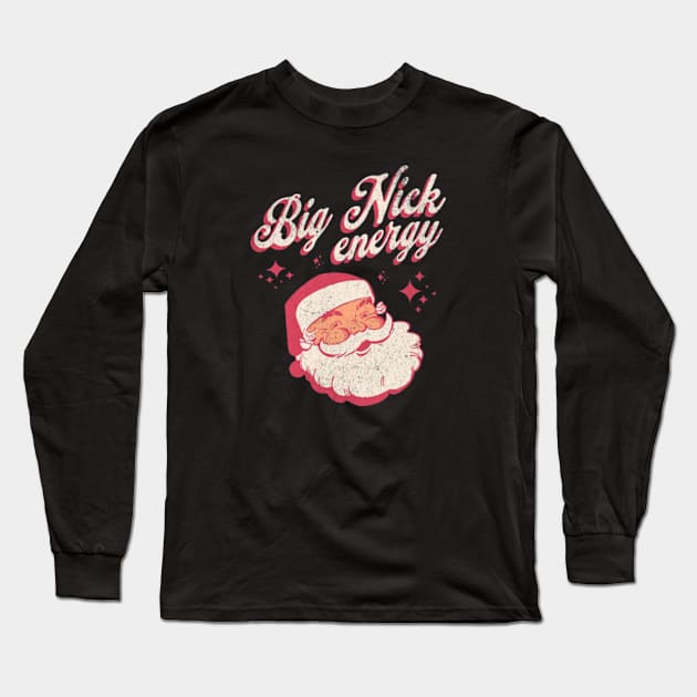 Retro Santa Claus Big Nick Energy Funny Christmas 2023 Gifts Long Sleeve T-Shirt by sarcasmandadulting